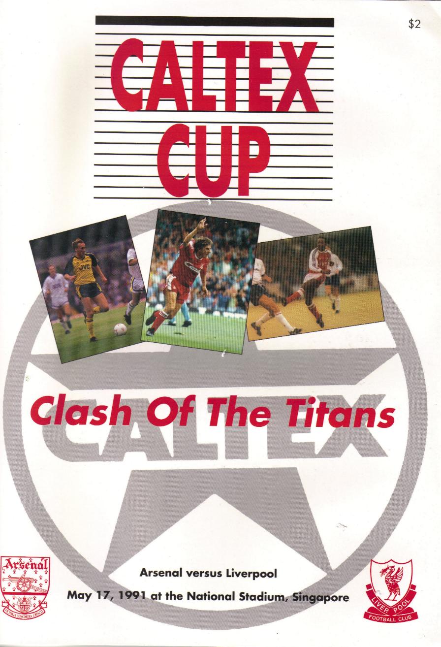1991 - LIVERPOOL v ARSENAL (IN SINGAPORE) (RARE)